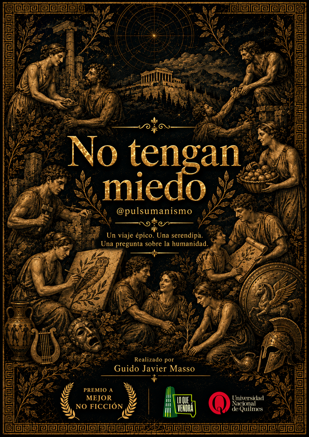 Póster oficial de No tengan miedo, cortometraje documental de Guido Javier Masso, premiado como Mejor No Ficción en Lo Que Vendrá 2026 de la Universidad Nacional de Quilmes